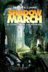 Shadowmarch. El coraz�n de las sombras