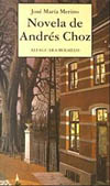 Novela de Andr�s Choz