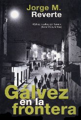 G�lvez en la frontera