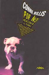 Por no mencionar al perro