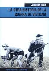 La otra historia de la guerra de Vietnam