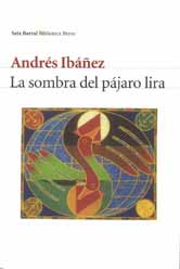 La sombra del p&aacute;jaro lira