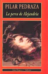 La perra de Alejandr&iacute;a