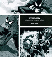 Spiderman, el superh�roe en nuestro reflejo