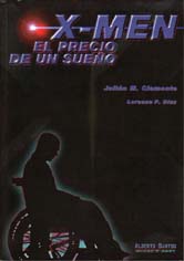 X-Men: El precio de un sue&ntilde;o